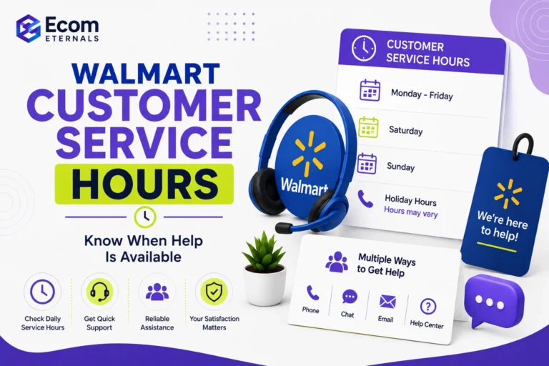 Walmart Customer Service Hours: Find Operating Hours and Support